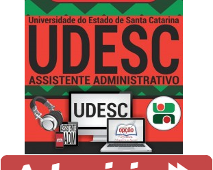 Curso Preparatório Online Assistente Administrativo do Concurso da UDESC – 2018