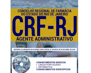 Apostila de Estudo Seleção Pública CRF / RJ – 2018, cargo: Agente Administrativo