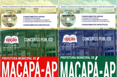 Apostilas de Preparação Concurso na área da Saúde da Prefeitura de Macapá / AP – 2018, Diversos Empregos