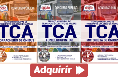 Apostilas Motorista de Ônibus, Borracheiro de Ônibus e Funileiro/Pintor do Concurso Público do TCA Araras / SP – 2018