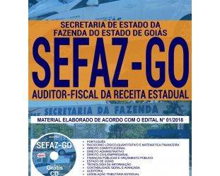 Apostila Concurso Público SEFAZ / GO – 2018, emprego: Auditor-Fiscal da Receita Estadual