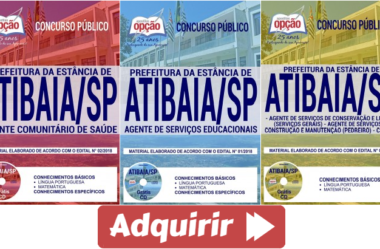 Apostilas de Estudo Concurso Prefeitura de Atibaia / SP – 2018, cargos: Vários Empregos