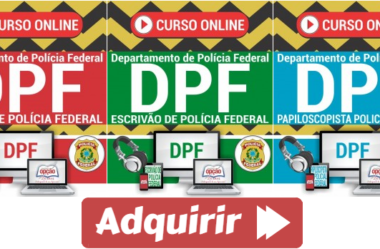 Cursos Online Concurso Polícia Federal – 2018, cargos: Escrivão, Agente e Papiloscopista