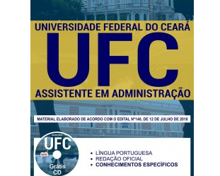 Apostila Concurso Público UFC – 2018, cargo: Assistente em Administração