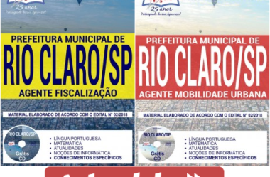 Apostilas Impressas e Digitais Agente Fiscalização e Agente Mobilidade Urbana do Concurso Público da Prefeitura de Rio Claro / SP – 2018