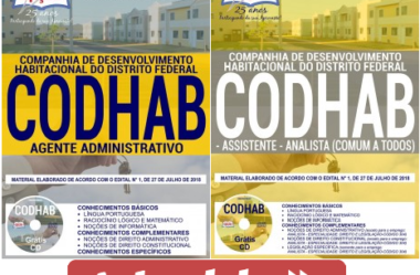 Estude com as Apostilas do Concurso da CODHAB – 2018, nos empregos de: Assistente e Analista