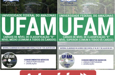 Materiais de Estudo Concurso Público UFAM – 2018, funções: Comum a Todos os Empregos