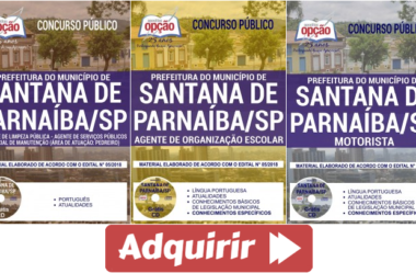 Materiais de Estudo Concurso Público Prefeitura de Santana de Parnaíba / SP – 2018, funções: Diversos Cargos