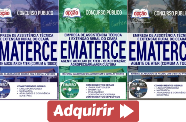 Apostilas 2018 do Concurso da EMATERCE – 2018, nas funções de: Agente de ATER e Agente Auxiliar de ATER