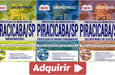 Concurso Público Prefeitura de Piracicaba / SP – 2018, Apostilas Preparatórias para Merendeiro, Secretário de Escola e Professor