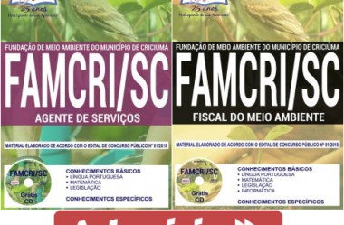 Apostilas Concurso FAMCRI / SC – 2018, cargos: Fiscal do Meio Ambiente e Agente de Serviços