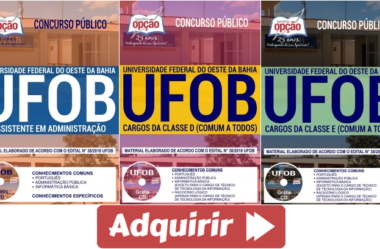 Apostilas Concurso Público UFOB – 2018, empregos: Assistente em Administração e Demais Cargos