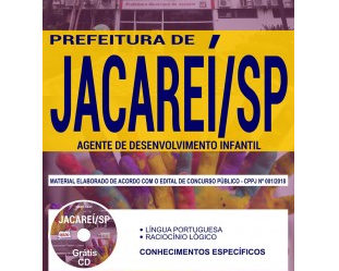 Apostila 2018 do Concurso da Prefeitura de Jacareí / SP – 2018, na função de: Agente de Desenvolvimento Infantil