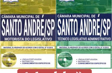 Apostilas Concurso Câmara de Santo André / SP – 2018, cargos: Técnico Legislativo Administrativo e Motorista do Legislativo