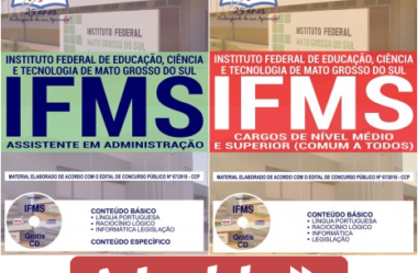 E-books e Apostilas Concurso IFMS – 2018/2019, funções: Assistente em Administração e Demais Cargos