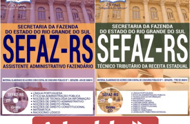 Apostilas Concurso Público SEFAZ/RS – 2018, empregos: Assistente Administrativo Fazendário e Técnico Tributário da Receita Estadual