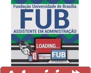 Curso Preparatório Online Assistente em Administração do Concurso da FUB – 2018