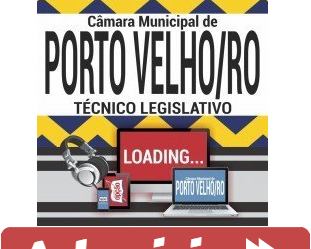 Curso Online Técnico Legislativo – Concurso Câmara Municipal de Porto Velho / RO – 2018