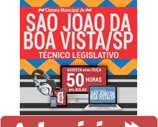 Curso Online Concurso Câmara São João da Boa Vista / SP – 2018/2019, cargo: Técnico Legislativo