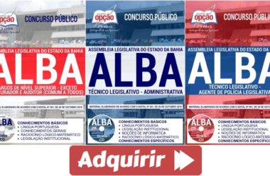Estude com as Apostilas do Concurso da ALBA – 2018, nos empregos de: Técnico Legislativo e Analista Legislativo