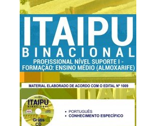 Apostila Processo Seletivo ITAIPU Binacional – 2018/2019, Profissional de Nível Suporte I – Almoxarife