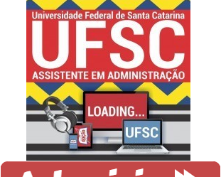 Curso Online Concurso UFSC – 2018/2019, cargo: Assistente em Administração