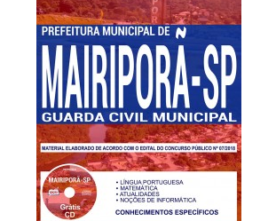 Apostila 2018/2019 do Concurso Público da Prefeitura de Mairiporã / SP, na função de: Guarda Civil Municipal