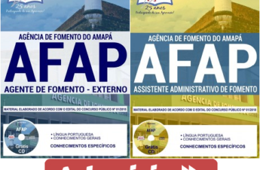 Apostilas Concurso AFAP – 2018/2019, cargos: Agente de Fomento Externo e Assistente Administrativo de Fomento