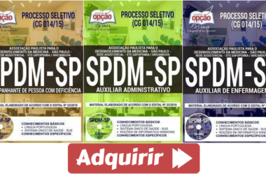 Apostilas Vários Cargos do Processo Seletivo da SPDM / SP – 2018 (CG 014/2015)