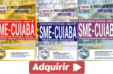 Apostilas Novo Processo Seletivo SME de Cuiabá / MT – 2018, Diversos Cargos