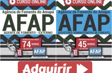 Cursos Online Concurso AFAP – 2018, cargos: Assistente Administrativo de Fomento e Agente de Fomento Externo