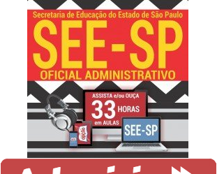 Curso Online Oficial Administrativo – Concurso SEE / SP – 2018/2019