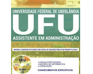 Estude com a Apostila do Concurso Público da UFU – 2019, no emprego de: Assistente em Administração