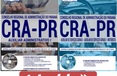 Materiais de Estudo Concurso CRA / PR – 2018/2019, funções: Auxiliar Administrativo, Motorista e Auxiliar de Serviços Gerais