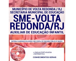 Apostila 2018/2019 do Concurso Público da SME de Volta Redonda / RJ, na função de: Auxiliar de Educação Infantil