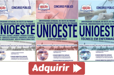 Apostilas Concurso UNIOESTE – 2018/2019, empregos: Técnico em Enfermagem, Enfermeiro e Cargos Nível Superior