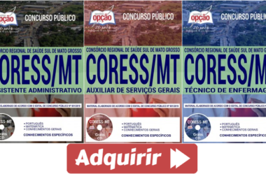 Apostilas Concurso CORESS / MT – 2019, empregos: Técnico em Enfermagem, Assistente Administrativo e Auxiliar de Serviços Gerais