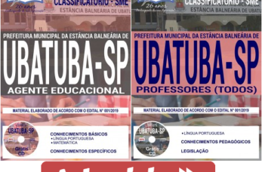 Processo Seletivo SME de Ubatuba / SP – 2019, Apostilas Preparatórias para Agente Educacional e Professores