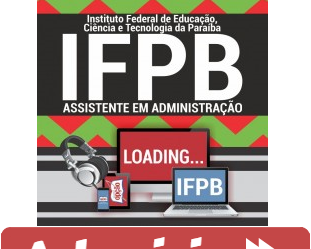 Curso Preparatório Online Assistente em Administração do Concurso do IFPB – 2019