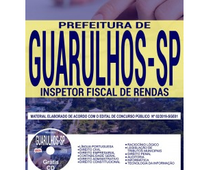 Apostila Concurso Público da Prefeitura de Guarulhos / SP – 2019, emprego: Inspetor Fiscal de Rendas