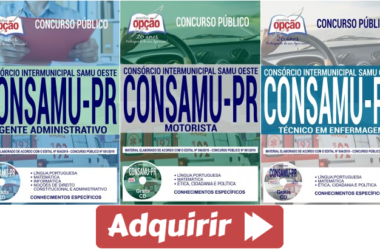 Opção Apostilas Concurso Público CONSAMU – 2019, cargos: Agente Administrativo, Motorista Socorrista e Técnico em Enfermagem