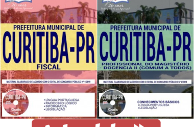 Apostilas de Estudo Concurso Prefeitura de Curitiba / PR – 2019, cargos: Fiscal e Profissional do Magistério – Docência II