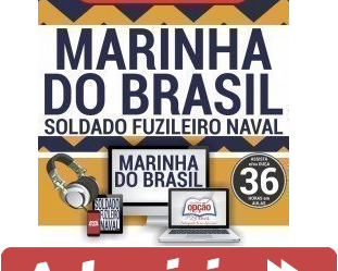 Curso Online Concurso Marinha do Brasil – 2019, cargo: Soldado Fuzileiro Naval