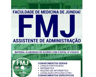 Apostila Concurso Público da Faculdade de Medicina de Jundiaí – FMJ / SP – 2019, emprego: Assistente de Administração