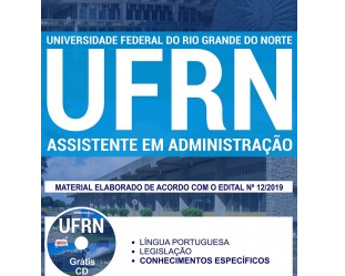 Apostila de Preparação Concurso Público UFRN – 2019, Assistente em Administração