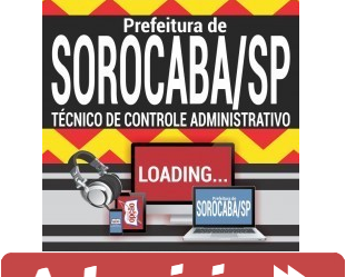 Curso Preparatório Online Técnico de Controle Administrativo do Concurso Público da Prefeitura de Sorocaba / SP – 2019