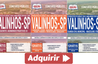Estude com as Apostilas do Concurso da Prefeitura de Valinhos / SP – 2019, nos empregos de: Comum Vários Cargos