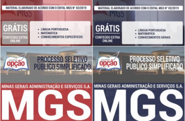 Estude com as Apostilas do Processo Seletivo da MGS – 2019, nos empregos de: Comum Vários Cargos