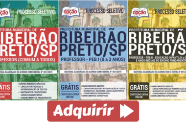 Apostilas de Preparação Processo Seletivo Prefeitura Ribeirão Preto / SP – 2019, Professores PEB I, II e III