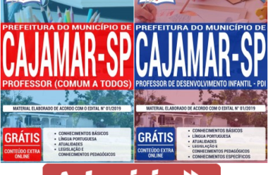 Apostilas Professor de Desenvolvimento Infantil e Professores Demais Áreas do Concurso da Prefeitura de Cajamar / SP – 2019
